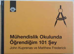 Mühendislik Okulunda Öğrendiğim 101 Şey - John Kuprenas - Matthew Frederick