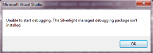 Unable to start debugging. The Silverlight managed debugging package isnt installed.Hatası ve Çözümü